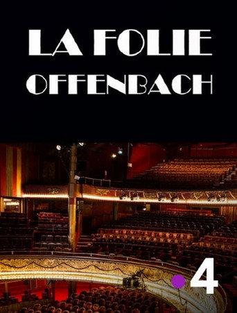 La folie Offenbach