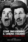 How We Got the Italian Movie Business Into Trouble: The True Story of Franco and Ciccio