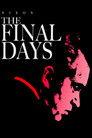 The Final Days
