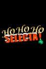 Ho Ho Ho Selecta!